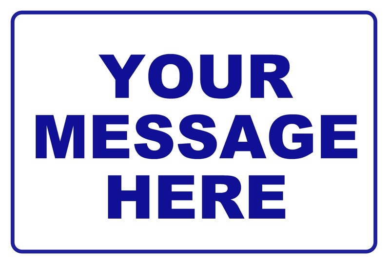 New Personalized Aluminum Metal Sign Customized With Custom Text 8" x 12" Size gallery