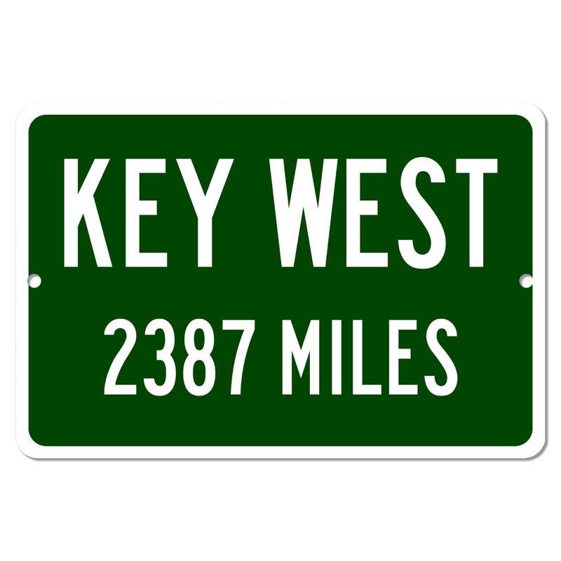 Key West FL Mileage Highway Sign Florida Vacation Distance Metal Road Beach Sign gallery