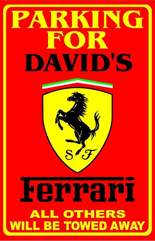 Parking For Ferrari Personalized Metal Sign 8″x12″ or 12″x18″