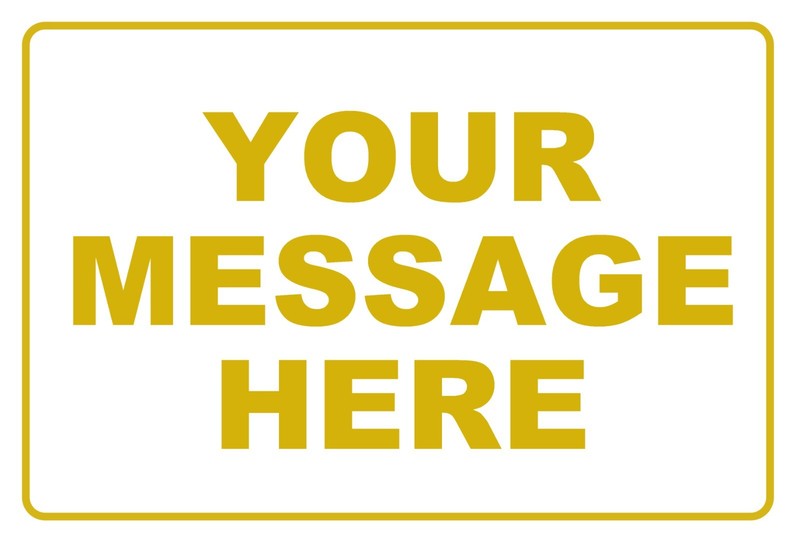 New Personalized Aluminum Metal Sign Customized With Custom Text 8" x 12" Size gallery