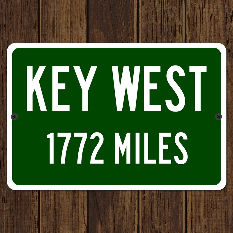 Key West FL Mileage Highway Sign Florida Vacation Distance Metal Road Beach Sign
